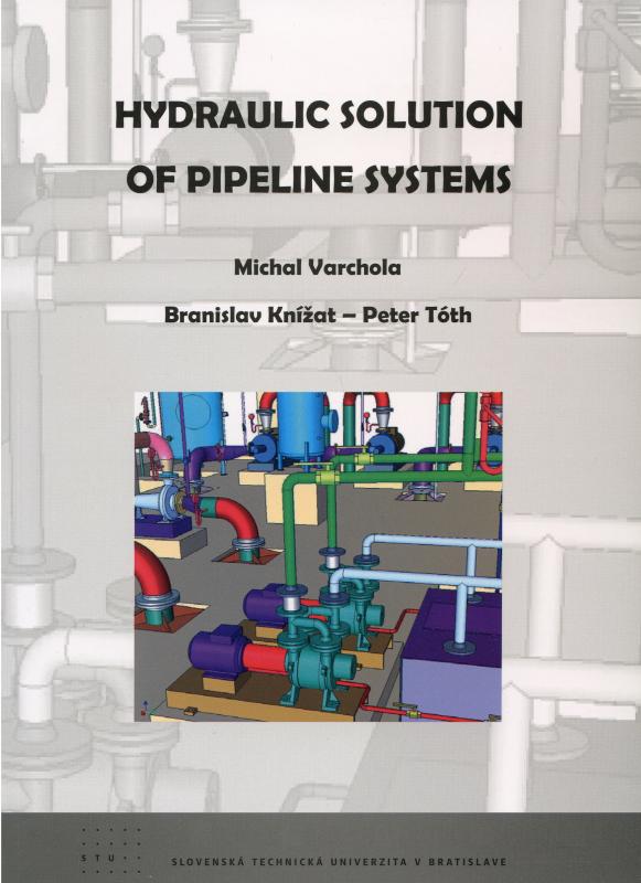 Kniha: Hydraulic Solution of Pipeline Systems - Michal Varchola