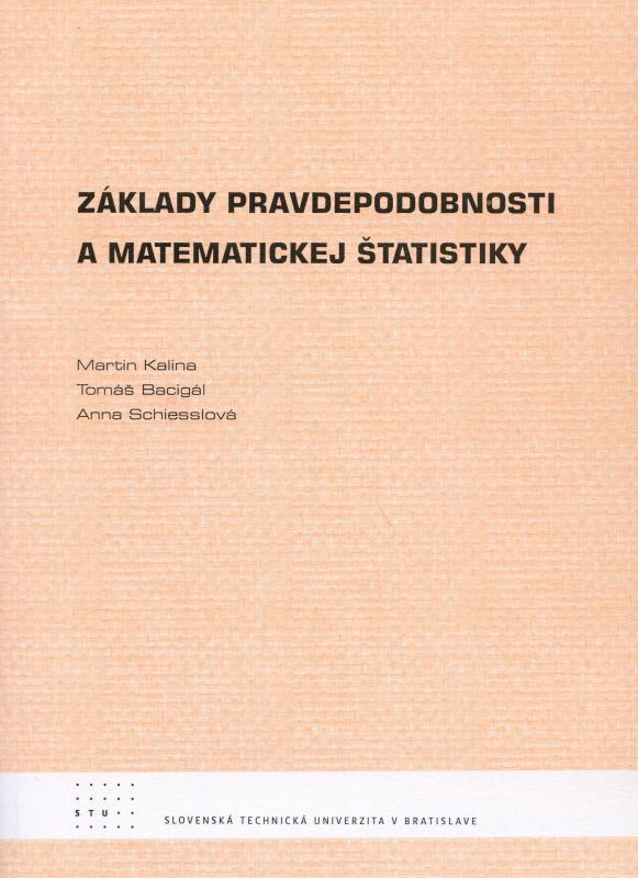 Kniha: Základy pravdepodobnosti a matematickej štatistiky - Martin Kalina