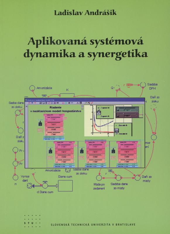 Kniha: Aplikovaná systémová dynamika a synergetika - Ladislav Andrášik