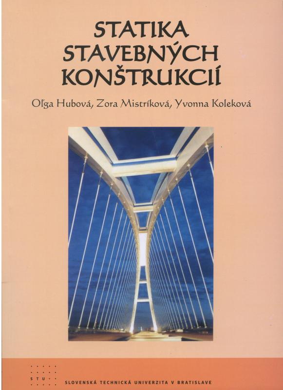 Kniha: Statika stavebnych konstrukcii - Oľga Hubová