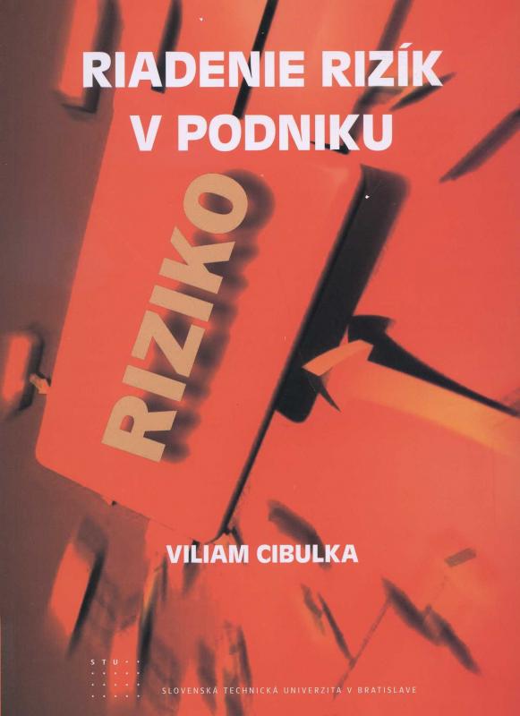 Kniha: Riadenie rizík v podniku - Viliam Cibulka