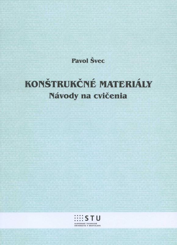 Kniha: Konštrukčné materiály - Pavol Švec