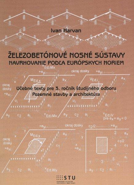 Kniha: Železobetónové nosné sústavy - Ivan Harvan