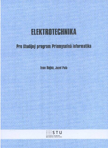 Kniha: Elektrotechnika - Ivan Bojna