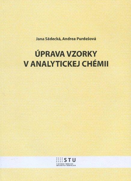 Kniha: Úprava vzorky v analytickej chémii - Jana Sádecká