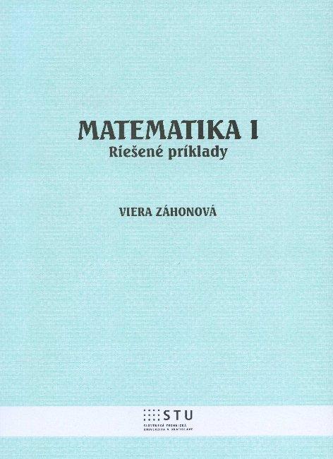 Kniha: Matematika I - Viera Záhonová