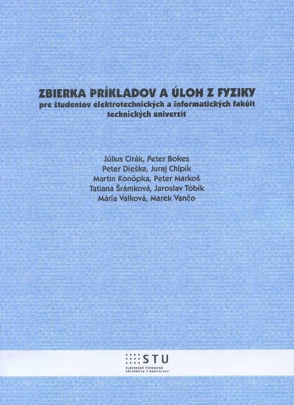 Kniha: Zbierka príkladov a úloh z fyziky - Július Cirák a kol.
