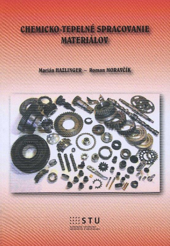 Kniha: Chemicko-tepelné spracovanie materiálov - Marián Hazlinger