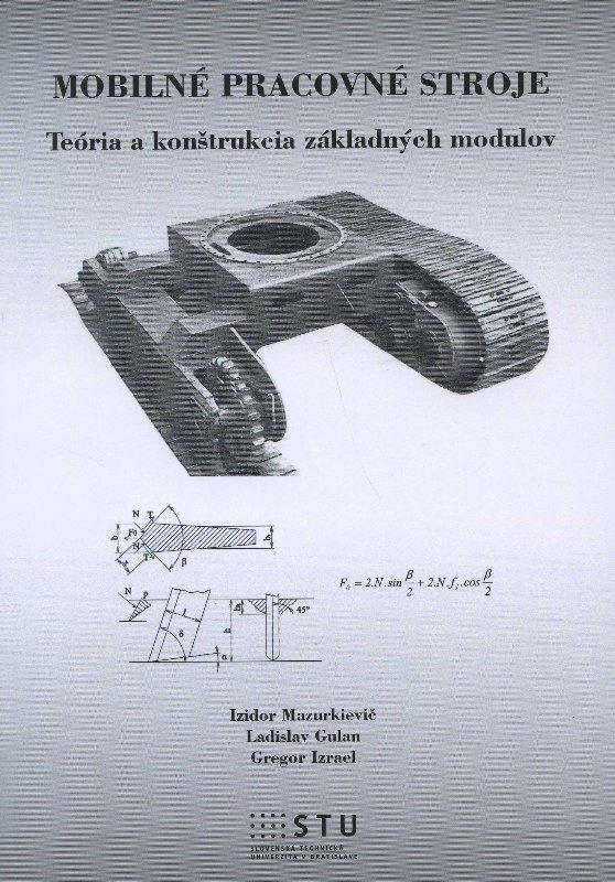 Kniha: Mobilné pracovné stroje - Izidor Mazurkievič