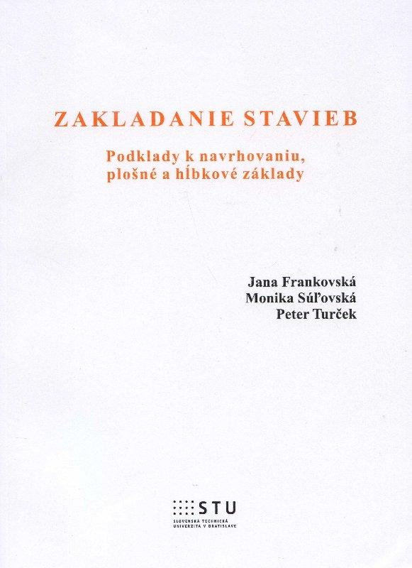 Kniha: Zakladanie stavieb - Jana Frankovská