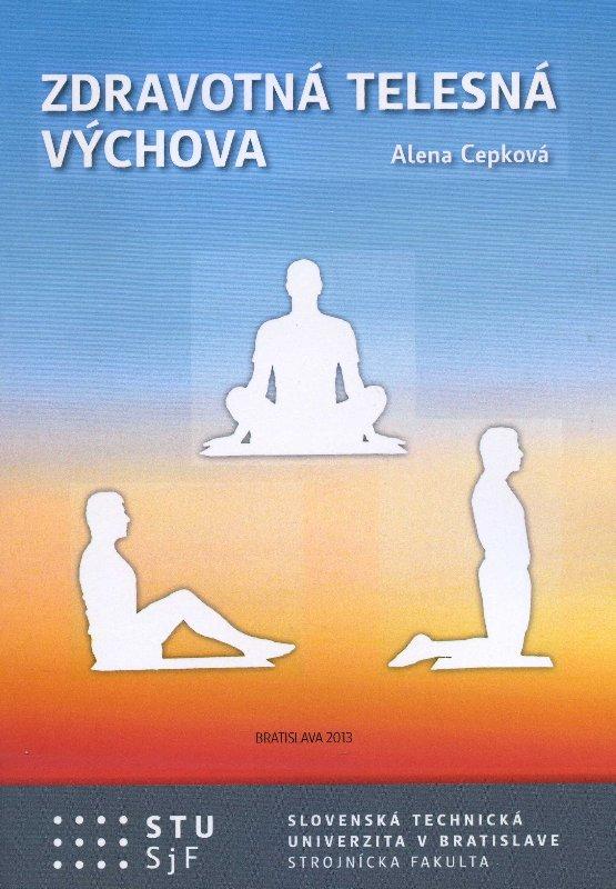 Kniha: Zdravotná telesná výchova - Alena Cepková
