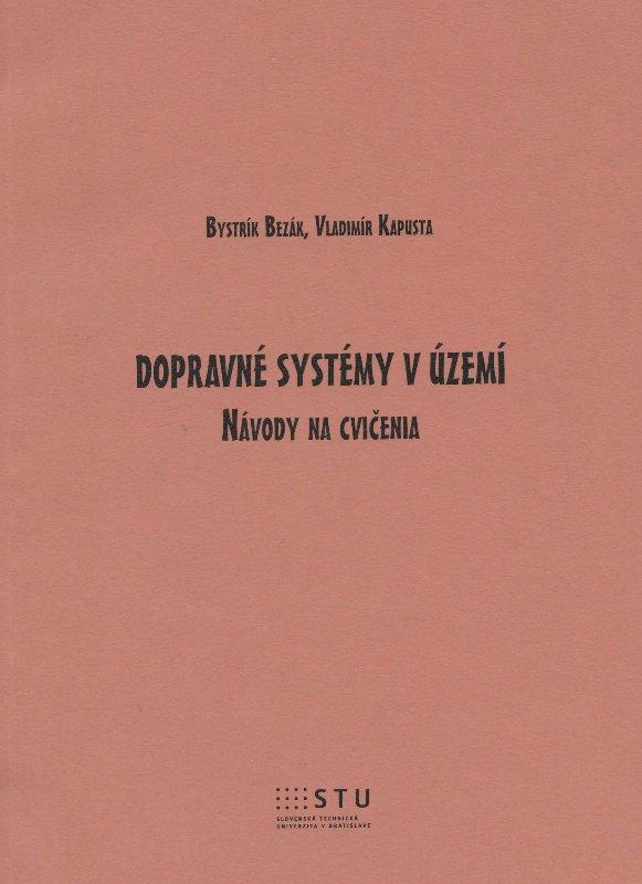 Kniha: Dopravné systémy v území - Bystrík Bezák