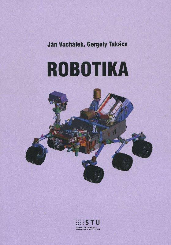 Kniha: Robotika - Ján Vachálek