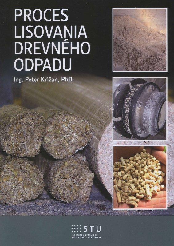 Kniha: Proces lisovania dreveného odpadu - Peter Križan