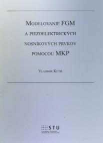 Modelovanie FGM a piezoelektrických nosníkových prvkov pomocou MKP