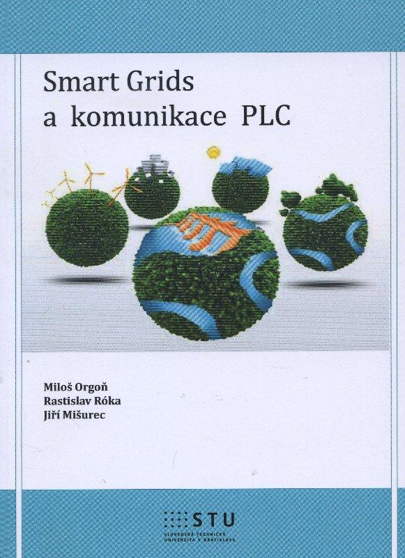 Kniha: Smart Grids a komunikace PLC - Miloš Orgoň