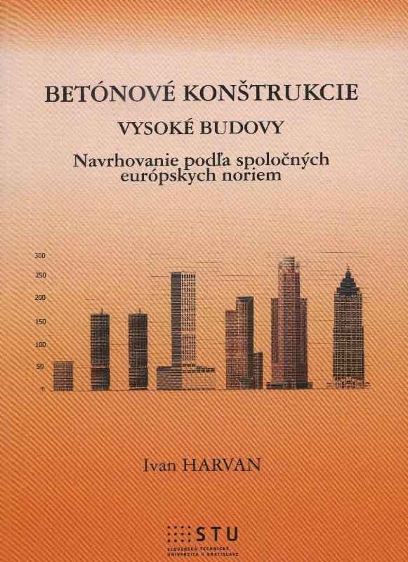 Kniha: Betónové konštrukcie - Ivan Harvan