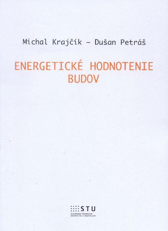 Kniha: Energetické hodnotenie budov - Michal Krajčík