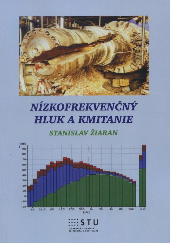 Kniha: Nízkofrekvenčný hluk a kmitanie - Stanislav Žiaran