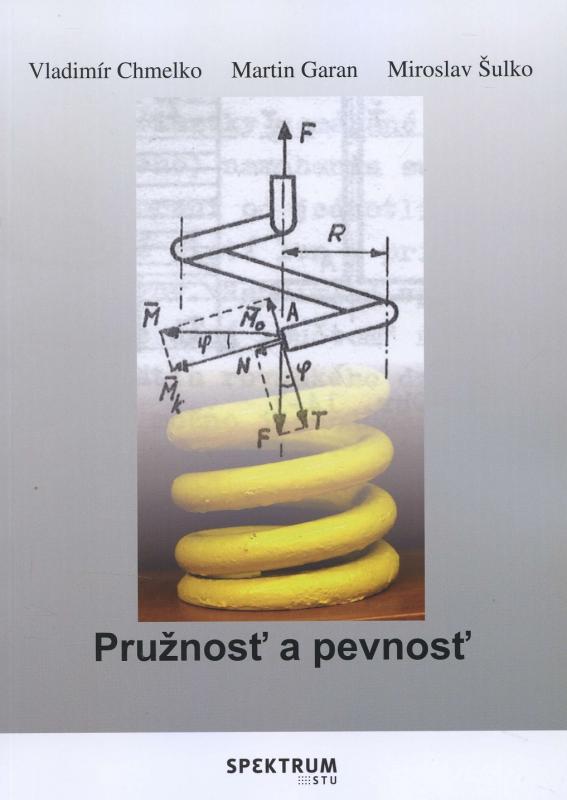 Kniha: Pružnosť a pevnosť - Vladimír Chmelko