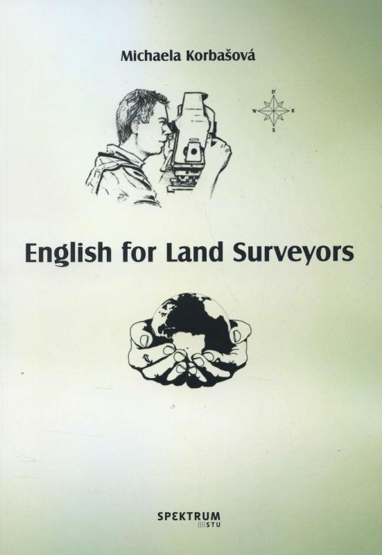 Kniha: English for Land Surveyors - Michaela Korbašová