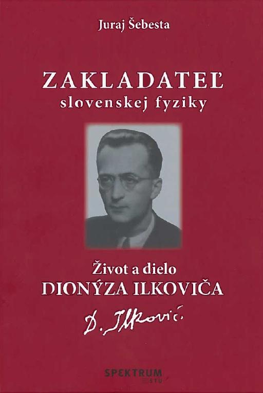 Kniha: Zakladateľ slovenskej fyziky - Juraj Šebesta