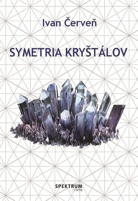 Kniha: Symetria kryštálov - Ivan Červeň