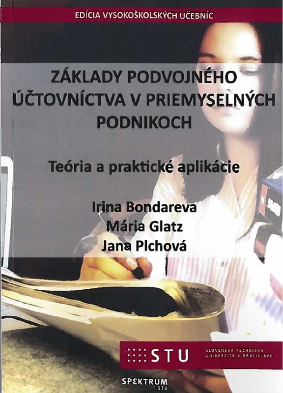 Kniha: Základy podvojného účtovníctva v priemyselných podnikoch - Irina Bondareva