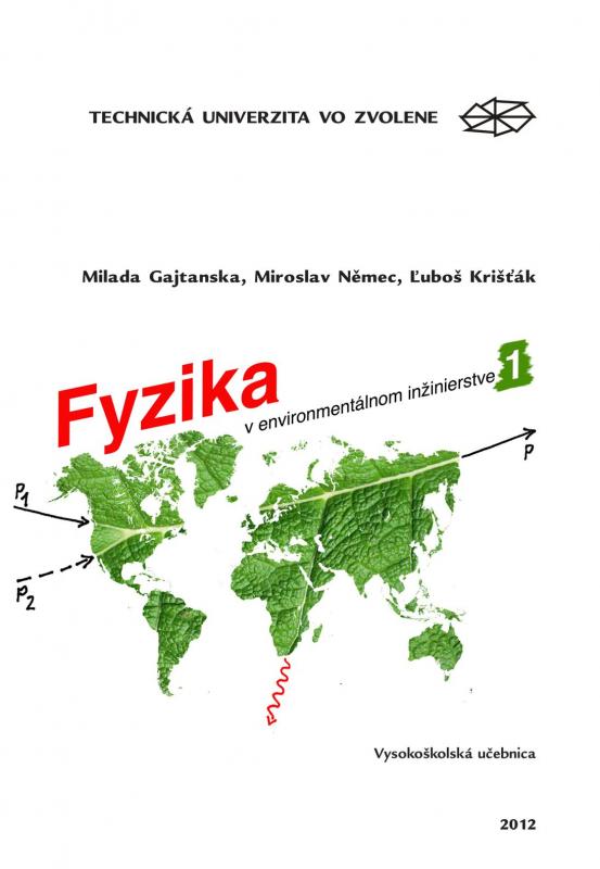 Kniha: Fyzika v environmentálnom inžinierstve I. - Miroslav Němec