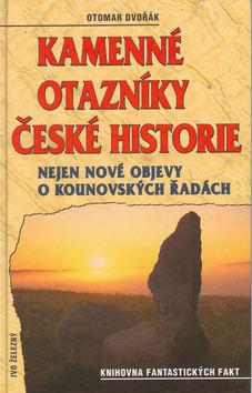 Kniha: Kamenné otazníky České historieautor neuvedený