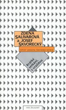 Kniha: Krátké setkání s vraždou - Zdena Salivarová; Josef Škvorecký