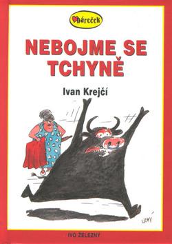 Kniha: Nebojme se tchyně - Ivan Krejčí