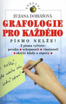 Kniha: Grafologie pro každého - Zuzana Dobiášová