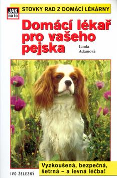 Kniha: Domácí lékař pro vašeho pejskaautor neuvedený