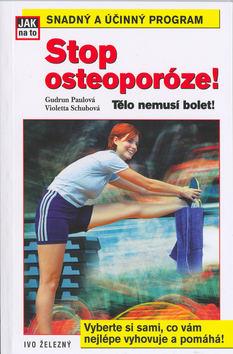 Kniha: Stop osteoporóze! - Gudrun Paulová; Violetta Schubová