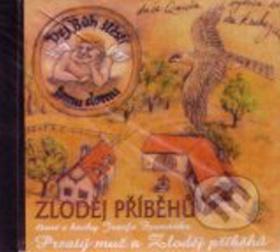 Kniha: CD Prsatý muž a zloděj příběhů v krabici - Josef Formánek; Jiří Štěpnička