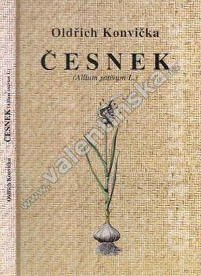 Kniha: Česnek (Allium sativum L.) - Konvička Oldřich