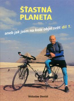 Kniha: Šťastná planeta díl 1. - Vítězslav Dostál