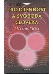 Kniha: Trojčlennost a svoboda člověka - Michael Rist