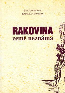 Kniha: Rakovina země neznámá - Eva Joachimová; Radoslav Svoboda