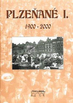 Kniha: Plzeňané I. 1900-2000autor neuvedený