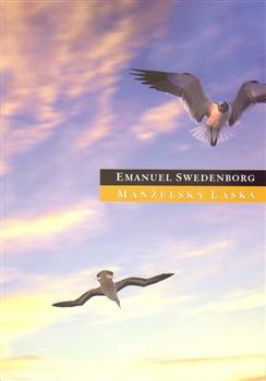 Kniha: Manželská láska - Emanuel Swedenborg