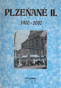 Plzeňané II. 1900-2000