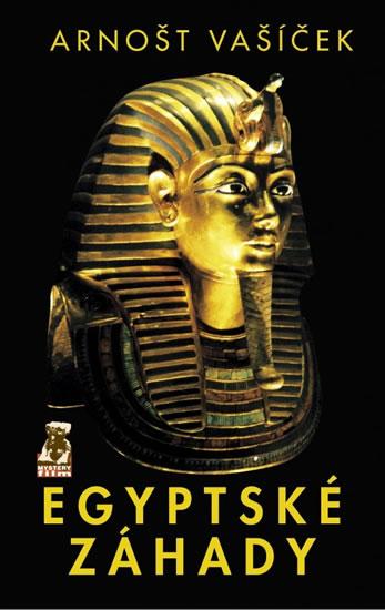 Kniha: Egyptské záhady - Vašíček Arnošt