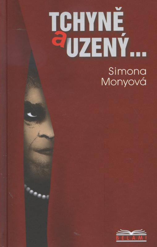 Kniha: Tchýně a uzený - Simona Monyová