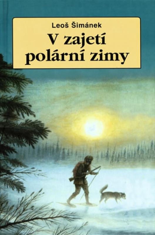 Kniha: V zajetí polární zimy - Šimánek Leoš