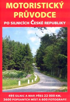 Kniha: Motoristický průvodce po silnicích České republiky - Tomáš Koutek
