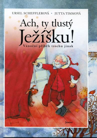 Kniha: Ach, Ty tlustý Ježíškukolektív autorov