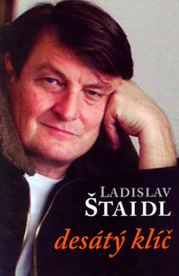 Kniha: Desátý klíč - Ladislav Štaidl