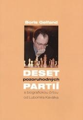Kniha: Deset pozoruhodných partií - Boris Gelfand